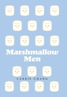 Marshmallow Men 1664157344 Book Cover