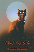 Don't Let It In B09XZDF8H7 Book Cover