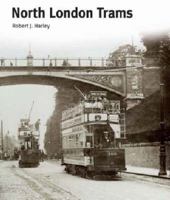 North London Trams 185414314X Book Cover