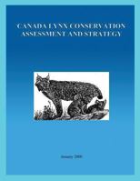 Canada Lynx Conservation Assessment and Strategy 1484808843 Book Cover