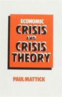 Economic crisis and crisis theory 0850362695 Book Cover