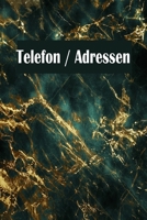 Telefon / Adressen: Telefon und Adressbuch in einem mit Register für Adressen (German Edition) 167071389X Book Cover