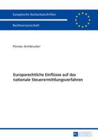 Europarechtliche Einfluesse Auf Das Nationale Steuerermittlungsverfahren 3631738455 Book Cover
