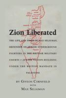 Zion Liberated 1483634647 Book Cover