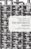 The Difference Engine: Computing, Knowledge, and the Transformation of Learning 144221435X Book Cover