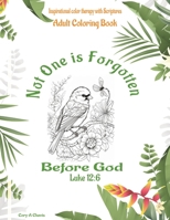 Not one is Forgotten before God: Adult Coloring Book B0CF48R8RC Book Cover