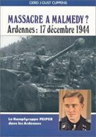 Massacre a Malmedy? Adrennes - 17 December 1944 2902171536 Book Cover