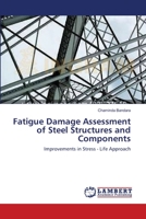 Fatigue Damage Assessment of Steel Structures and Components 3659641847 Book Cover