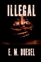 Illegal 0997002093 Book Cover