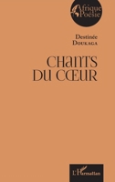 Chants du coeur (Afrique Poésie) (French Edition) 2343075808 Book Cover