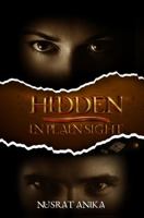 Hidden In Plain Sight: A story of love, secret and fate 1970543264 Book Cover