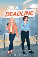 On a Deadline (By the Byline) B0G2SHC9ZS Book Cover