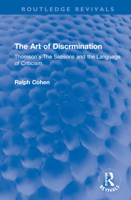 The Art of Discrimination: Thomson's The Seasons and the Language of Criticism 1032169354 Book Cover