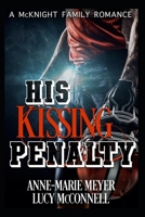 His Kissing Penalty B085HMCHH4 Book Cover