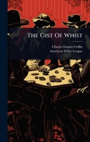 The Gist Of Whist 1024842649 Book Cover