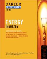 Career Opportunities in the Energy Industry 0816069166 Book Cover