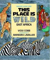 This Place is Wild: East Africa 0802786324 Book Cover