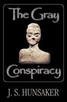 The Gray Conspiracy: The Saga of Alien Intervention and Abduction 1596635746 Book Cover