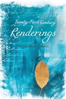 Twenty-First Century Renderings 1788782283 Book Cover