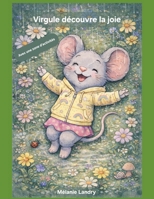 Virgule découvre la joie (French Edition) B0GHXZ9HSL Book Cover
