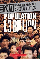Population 1.3 Billion: China Becomes a Super Superpower (24/7: Behind the Headlines) 0531218066 Book Cover