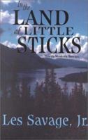 In the Land of Little Sticks: North-Western Stories 0786221119 Book Cover