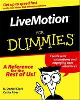 LiveMotion for Dummies 076450701X Book Cover