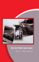Die Zeit fließt nach oben 3347086414 Book Cover