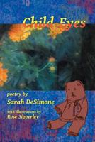 Child-Eyes 0615570356 Book Cover
