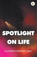 Spotlight on Life 9393029660 Book Cover