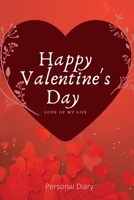 Happy Valentine's Day Diary: Glossy Paperback Journal with 120 Pretty Lined Pages 1678176516 Book Cover