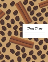 Daily Diary: Blank 2020 Journal Entry Writing Paper for Each Day of the Year | Caffeine Coffee & Cinnamon | January 20 - December 20 | 366 Dated Pages ... Your Life, Set Goals & Get Things Done 167665352X Book Cover