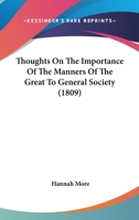 Thoughts On The Importance Of The Manners Of The Great To General Society 1016395345 Book Cover