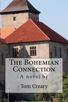 The Bohemian Connection 0992152003 Book Cover