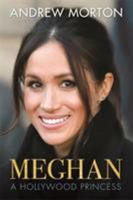 Meghan: Una Princesa de Hollywood