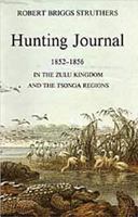 Hunting Journal 1852-55 0869807889 Book Cover