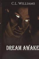 Dream Awake 1717426735 Book Cover