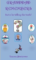 Granddad Remembers (But is he telling the truth?) 0244779880 Book Cover