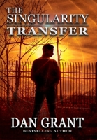The Singularity Transfer 1953764908 Book Cover