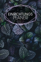 Einrichtungsplaner: Journal f�r Skizzen und Ideen Teminkalender Blanko Gepunktet und Liniert 120 Seiten A5 Notiere alle Ideen Zeichnungen Brainstorming Inneneinrichtung Architektur Motiv: Bl�tter 1660665132 Book Cover