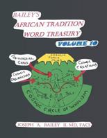 Bailey's African Tradition Word Treasury Volume 10 197958852X Book Cover
