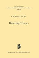 Branching Processes 3642653731 Book Cover