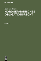 Nordgermanisches Obligationenrecht. 1273171152 Book Cover