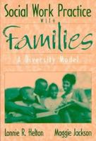 Social Work Practice with Families: A Diversity Model 0205167047 Book Cover