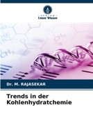 Trends in der Kohlenhydratchemie 6204151800 Book Cover