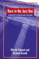 Race in the Jury Box: Affirmative Action in Jury Selection (Suny Series in New Directions in Crime and Justice Studies) 0791458385 Book Cover