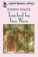 Touched by Two Wars 1444844296 Book Cover