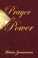 Prayer is Power 160791042X Book Cover