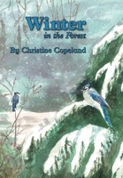 Winter in the Forest: A Seasons in the Forest Book B0BPN4QQRC Book Cover
