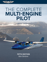The Complete Multi-Engine Pilot (Complete Pilot series, The) 1560277327 Book Cover